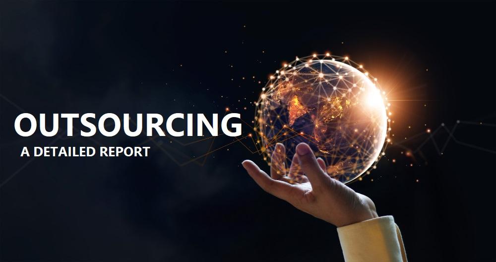 Why you should outsource mobile and website development work to IT company in India and what points to be taken into considerations while outsourcing - A detailed report