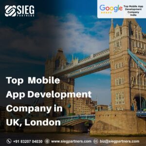 Top Mobile App Development in the UK -London