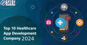 Top 10 Healthcare App Development Companies in India